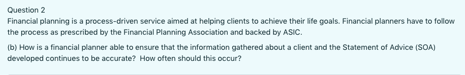 is a process-driven service aimed at helping clients to achieve their life