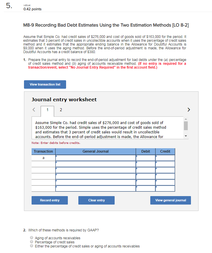value: 0.42 points M8-9 Recording Bad Debt Estimates Using the Two