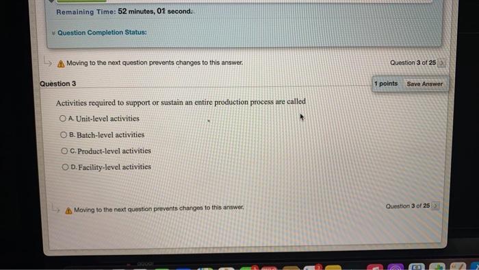  Remaining Time: 52 minutes, 01 second. Question Completion Status: Moving to