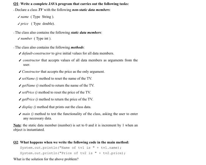  Q1: Write a complete JAVA program that carries out the following