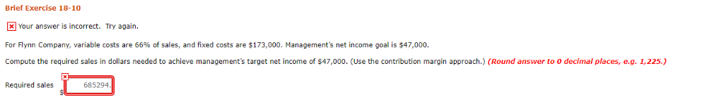 Brief Exercise 18-10 Your answer is incorrect. Try again. For Flynn