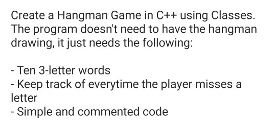 Create a Hangman Game in C++ using Classes. The program doesn't