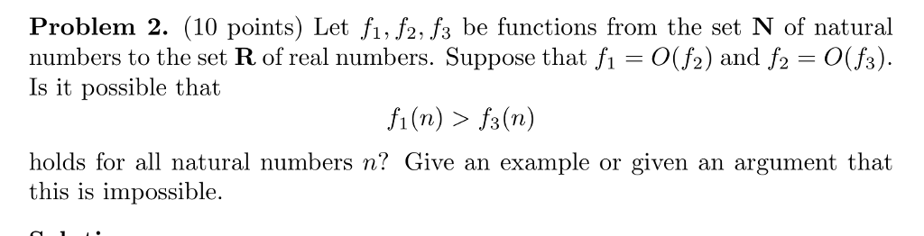  Problem 2. (10 points) Let fi, f2, fs be functions from