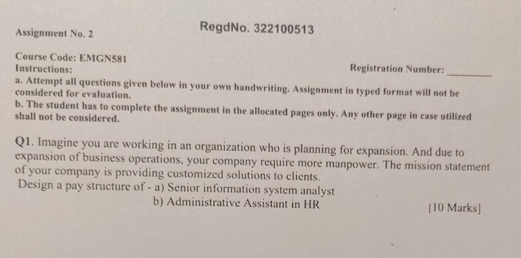  Course Code: EMGN581 Instructions: Registration Number: a. Attempt all questions given