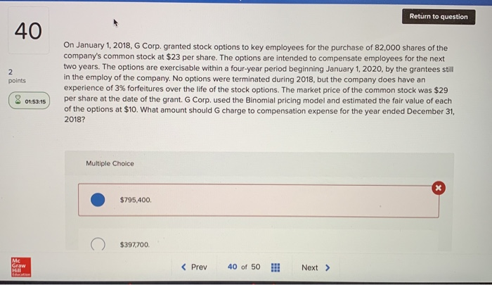  Return to question 40 2 points On January 1, 2018, G