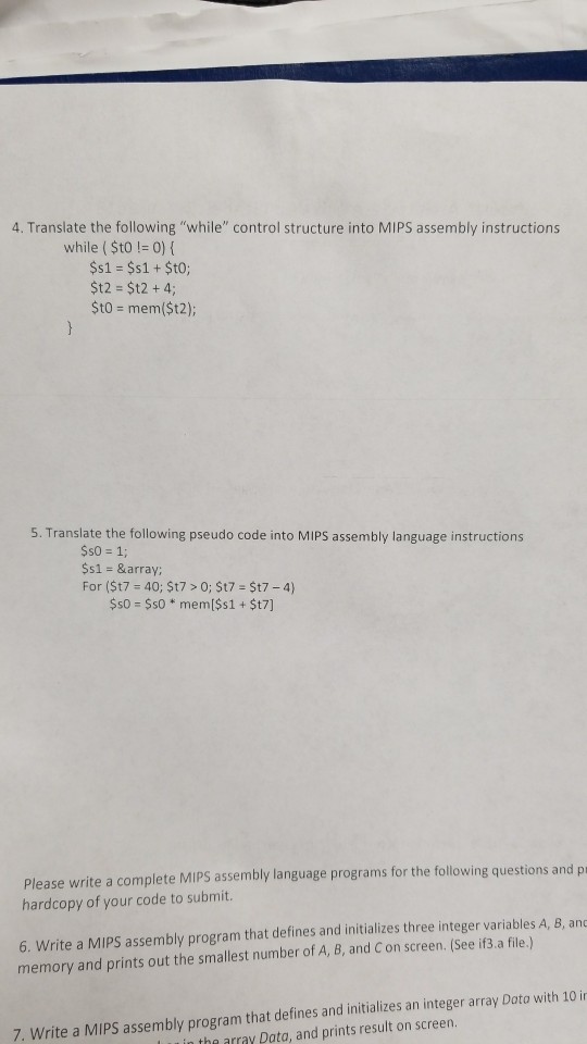  4 and 5 4. Translate the following "while" control structure into