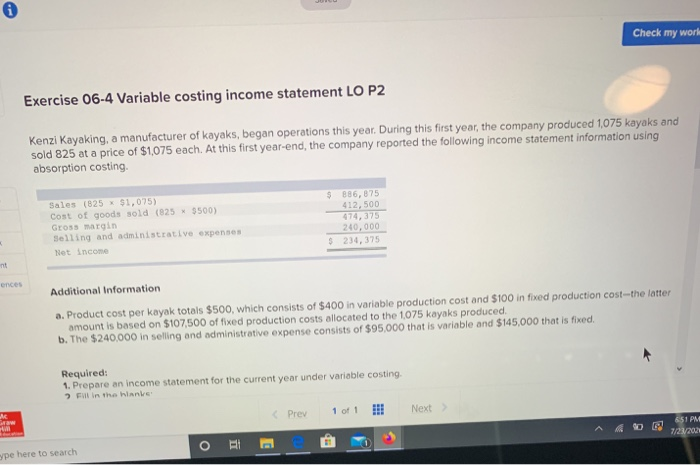  Check my work Exercise 06-4 Variable costing income statement LO P2