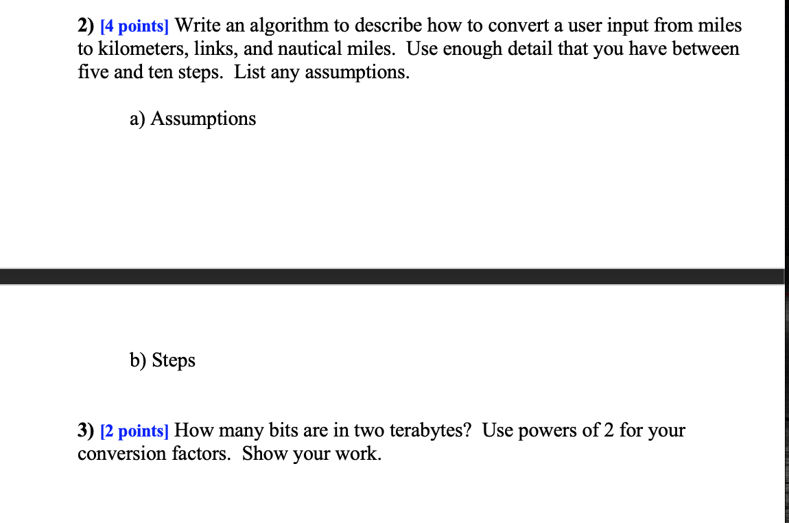  2) 14 points) Write an algorithm to describe how to convert