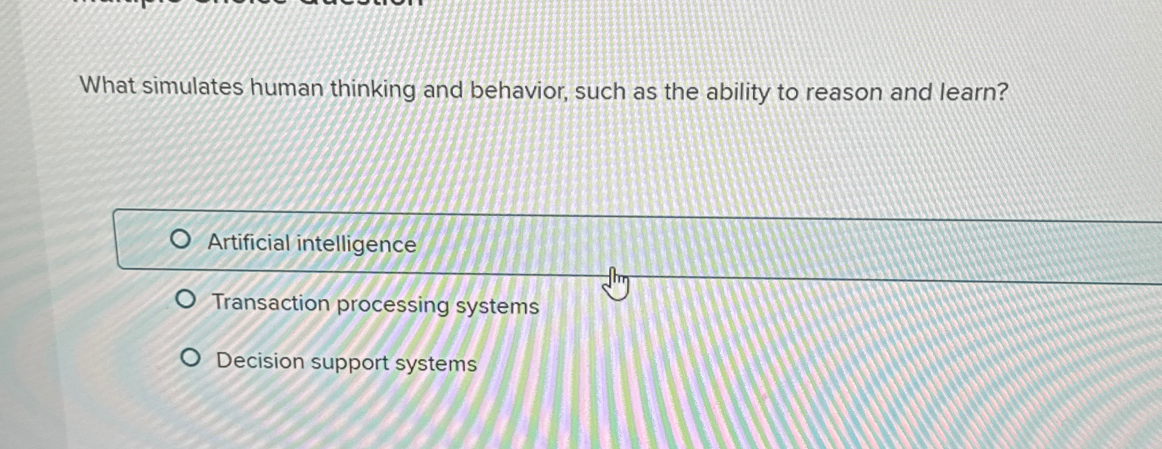  What simulates human thinking and behavior, such as the ability to