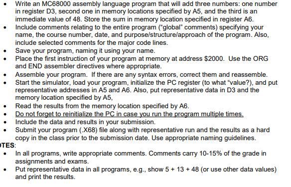  Write an MC68000 assembly language program that will add three numbers: