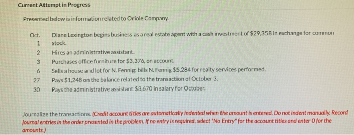  Current Attempt in Progress Presented below is information related to Oriole