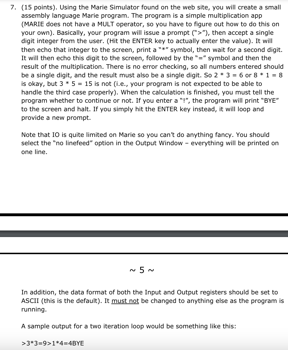  (15 points). Using the Marie Simulator found on the web site,