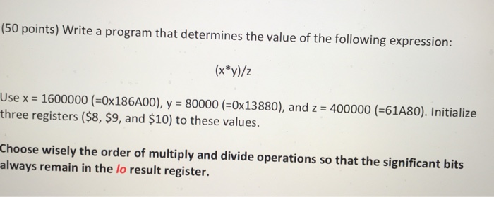  (50 points) Write a program that determines the value of the