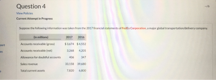  Question 4 View Policies Current Attempt in Progress Suppose the following