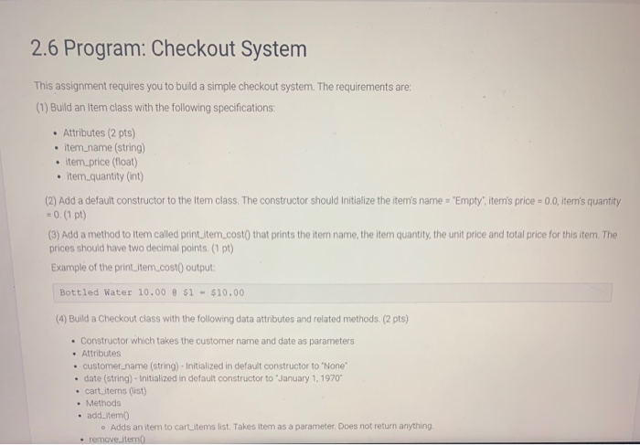 >> ^^^^^^^^^^^^^^^^^^^^^ 2.6 Program: Checkout System This assignment requires you to build