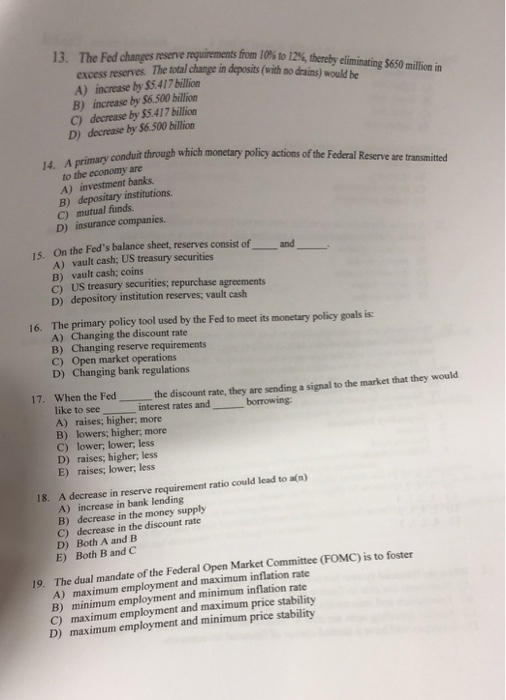  13 to 19 13. The Fed changes reserve requirements from 10%