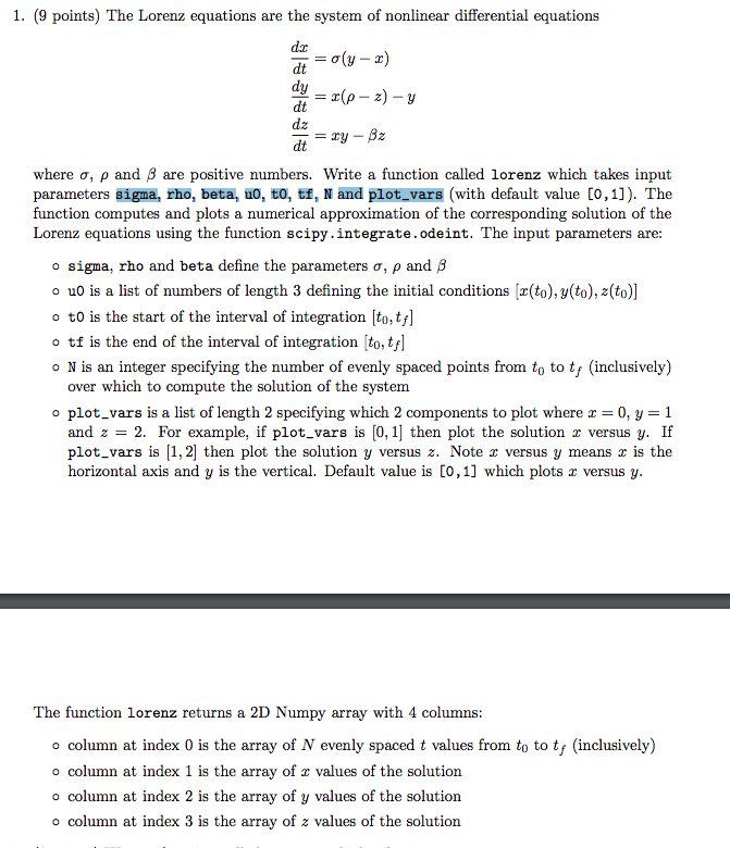  How to solve it using python? 1. (9 points) The Lorenz