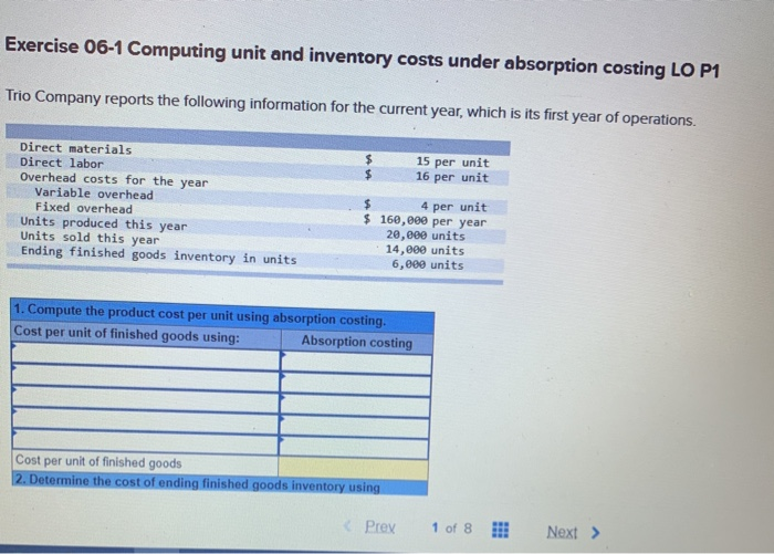  Exercise 06-1 Computing unit and inventory costs under absorption costing LO