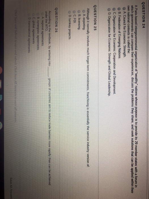  24,25,26 QUESTION 24 intergov organization of 'wealthy" nations whose purpose is