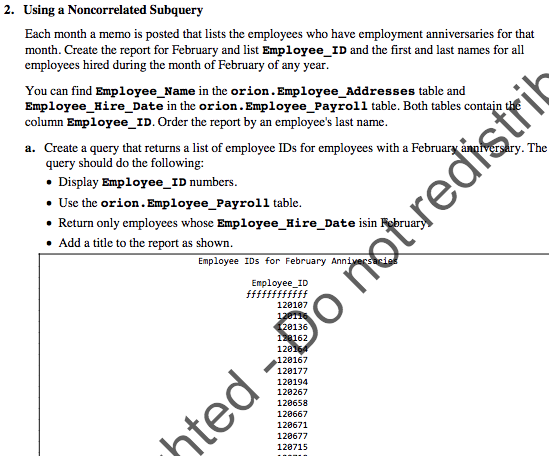 Complete using PROC SQL statement in SAS; 2. Using a Noncorrelated Subquery
