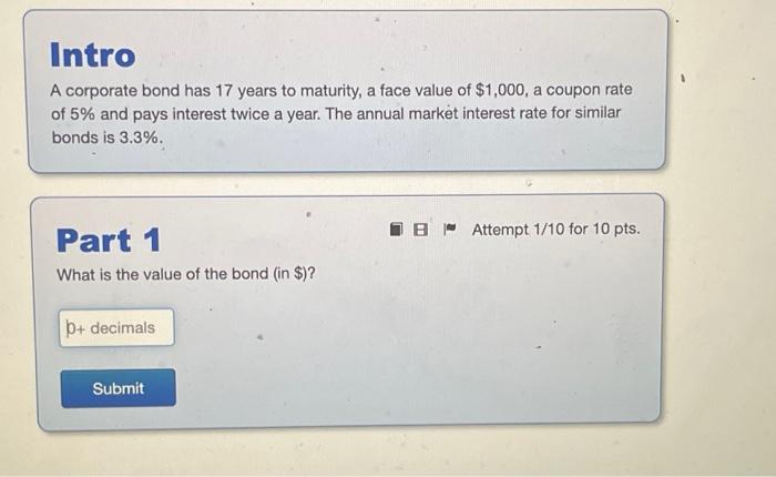 I need help solving this problem A corporate bond has 17 years
