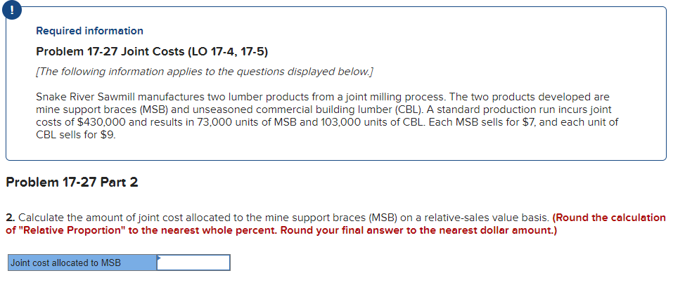 Required information Problem 17-27 Joint Costs (LO 17-4, 17-5) [The following