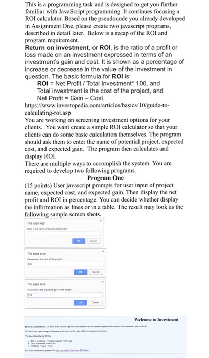 This is a programming task and is designed to get you
