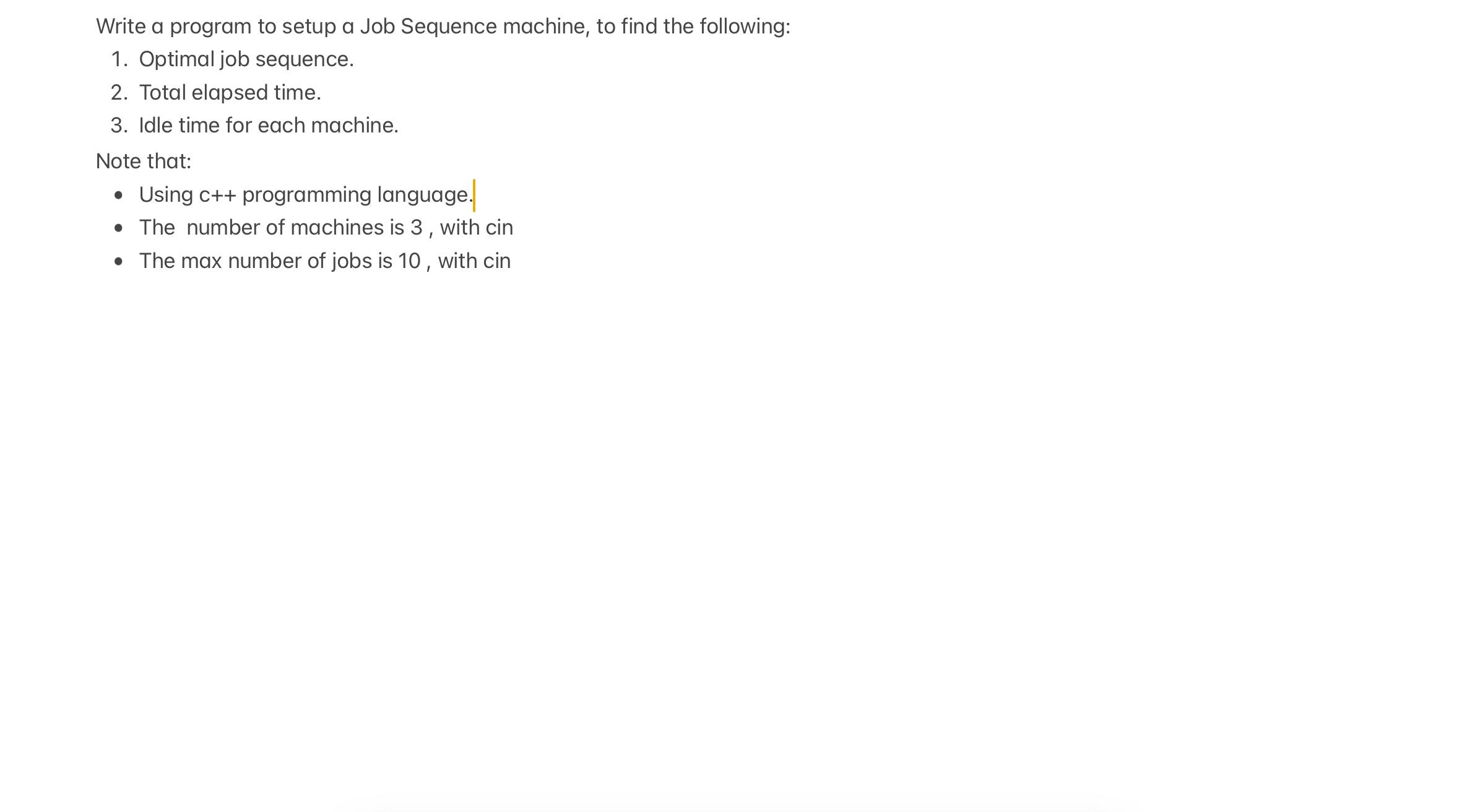  Write a program to setup a Job Sequence machine, to find