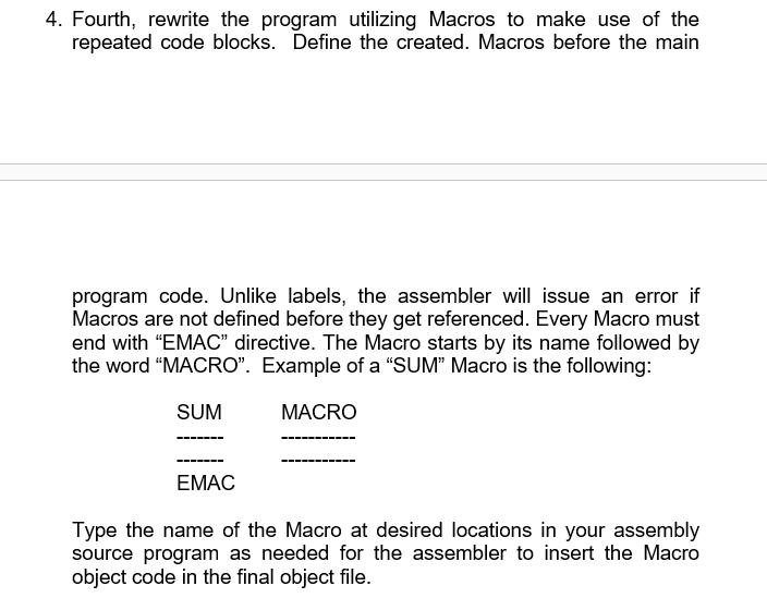 4. Fourth, rewrite the program utilizing Macros to make use of