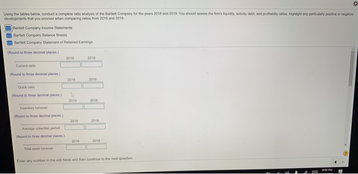  0 Using the tables below, conduct a complete ratio analysis of