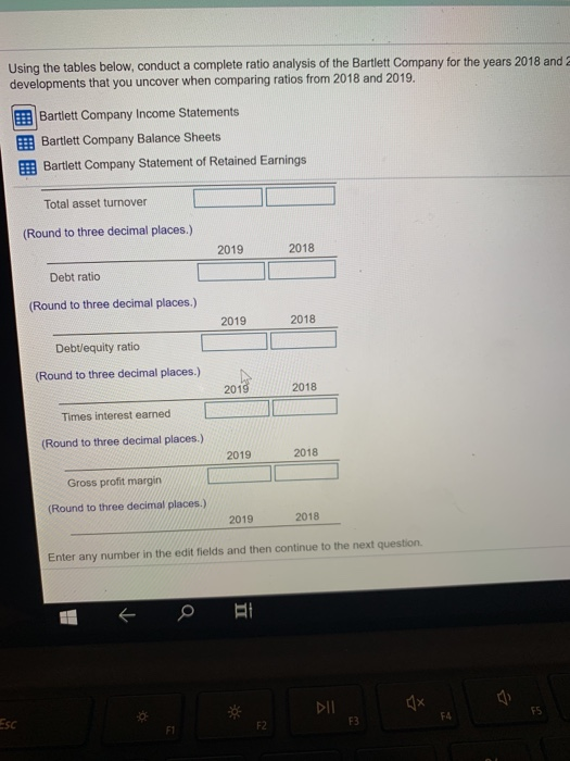 the Bartlett Company for the years 2018 and 2019. You should assess