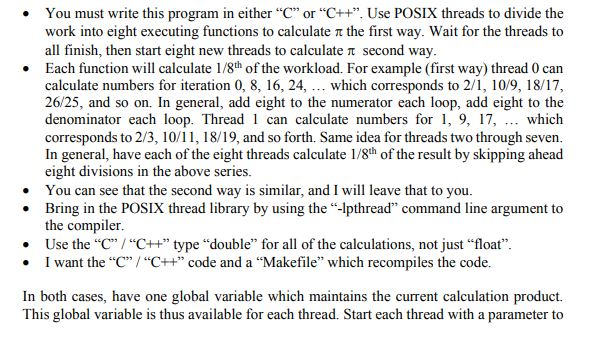  You must write this program in either "C" or "C+". Use