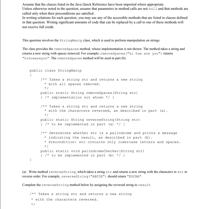 Assume that the classes listed in the Java Quick Reference have been