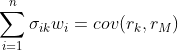 Derive equation (6.9) sum{i=1}^{n}sigma {ik}w{i} = cov(r{k}, r{M}) .bar{r{k}}-r{f} by using equation