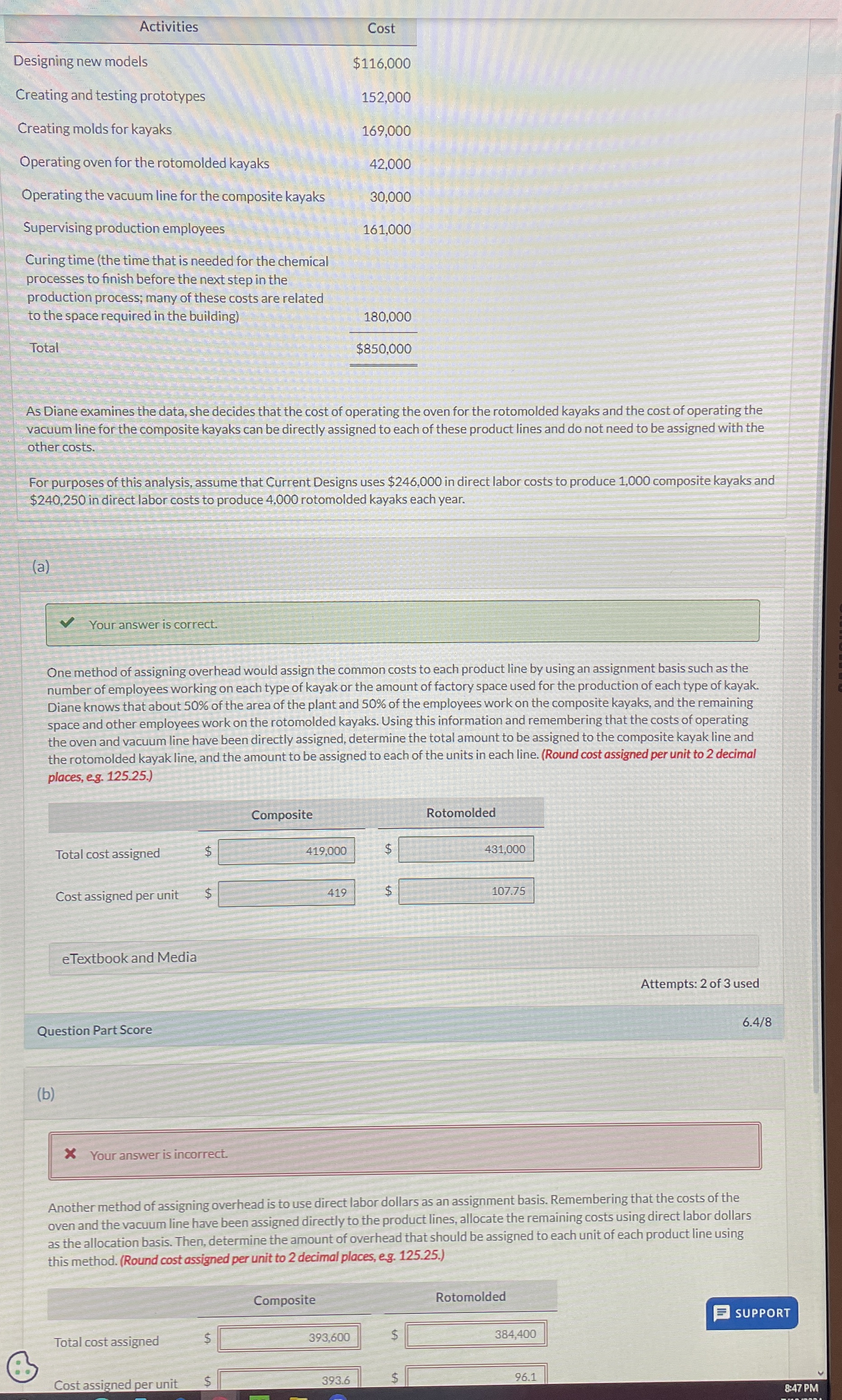  ANSWER PART B PLEASE ! Assigning cost using direct labor dollars