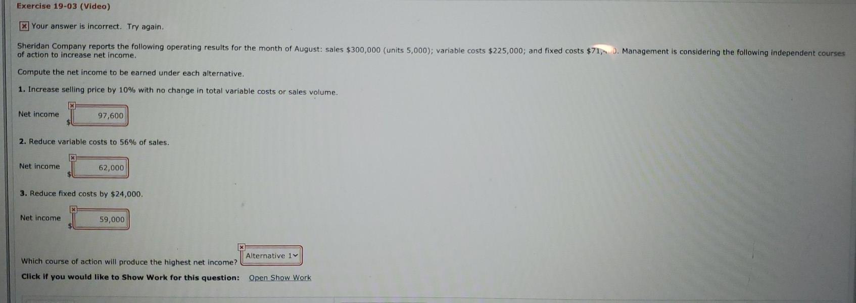  Exercise 19-03 (Video) X Your answer is incorrect. Try again. Sheridan