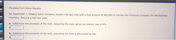  Proceeds from Notes Payable On September 1, Elegant Salon Company issued