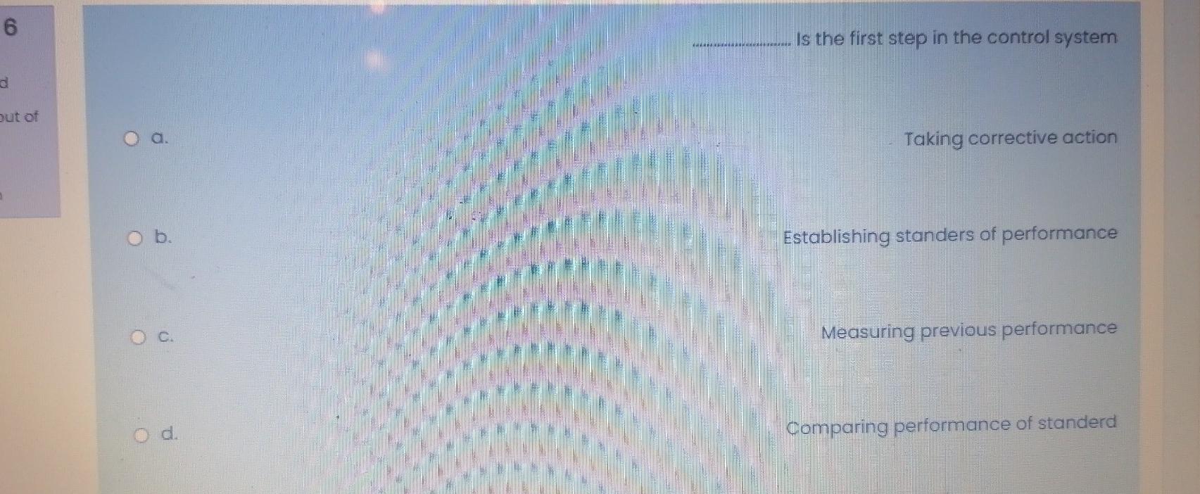  6 Is the first step in the control system out of