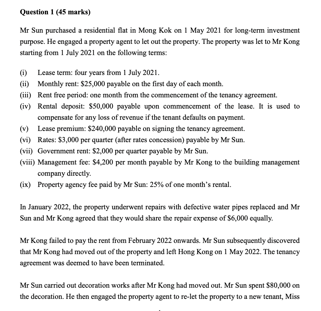 Question 1 (45 marks) Mr Sun purchased a residential flat in