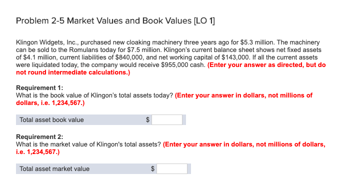  Problem 2-5 Market Values and Book Values [LO 1] Klingon Widgets,