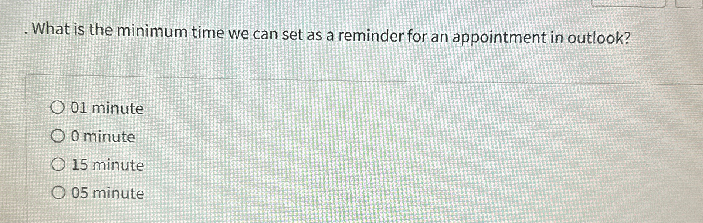  What is the minimum time we can set as a reminder