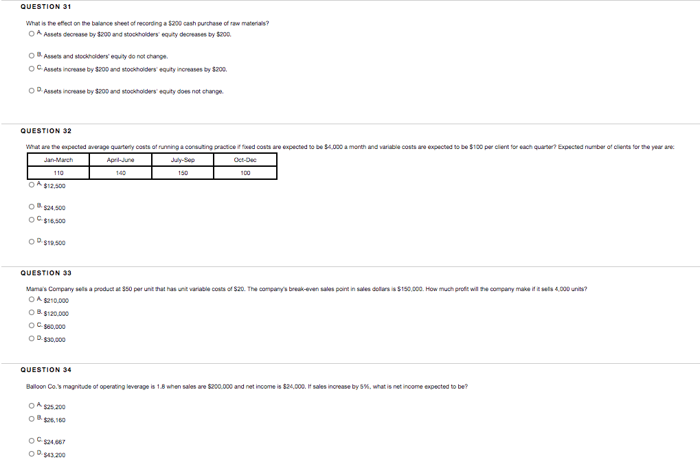 Please answer the questions below QUESTION 31 What is the effect on