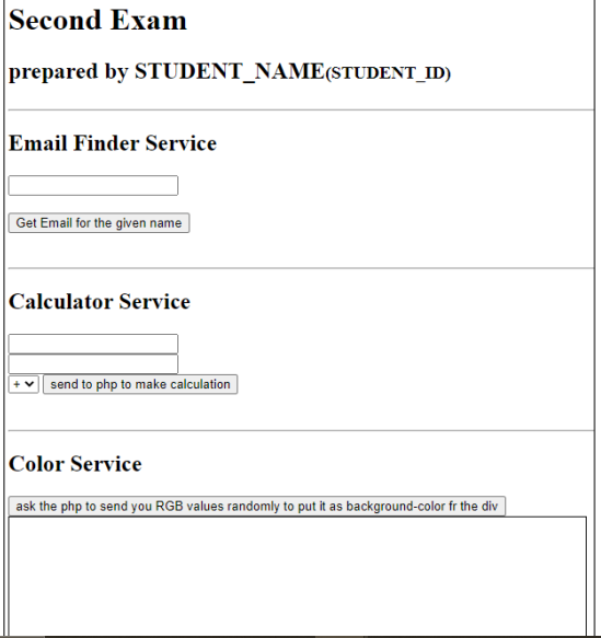 Please write php code and html code Second Exam prepared by STUDENT_NAME(STUDENT_ID)