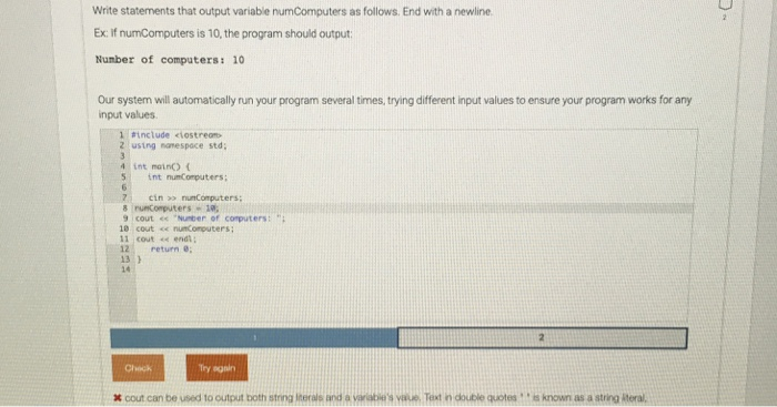  what am i doing wrong? this is C++ Write statements that
