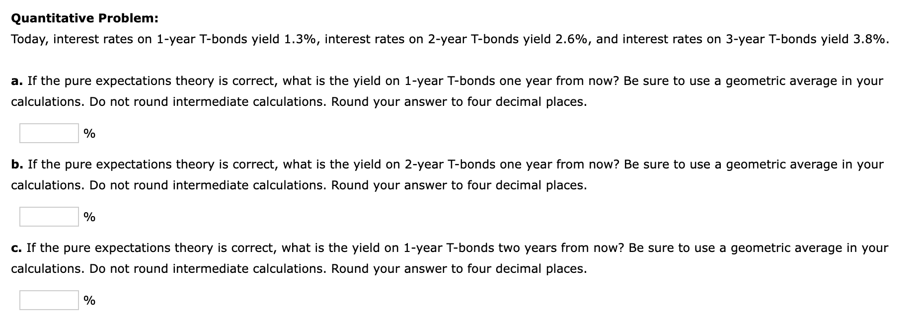  calculations. Do not round intermediate calculations. Round your answer to four