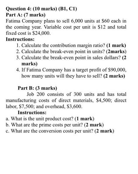 Question 4: (10 marks) (B1, C1) Part A: (7 marks) Fatima
