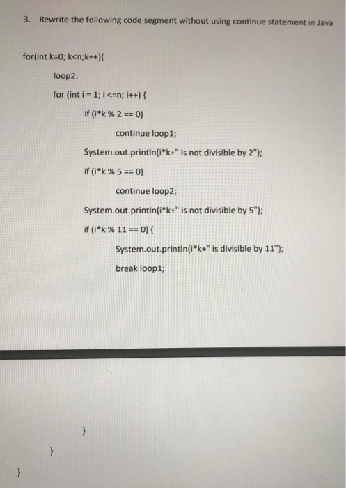  Need help in Java. Thank you 3. Rewrite the following code