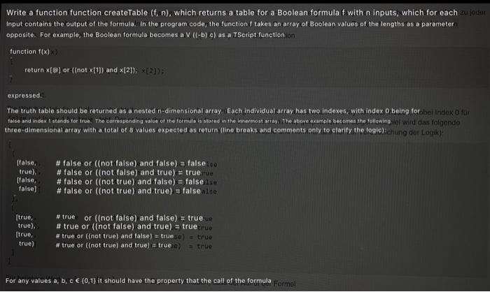  Write a function function createTable (f, n), which supplies a table