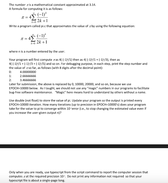 Programming in C The number is a mathematical constant approximated at 3.14.