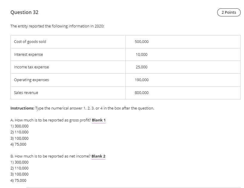 Question 32 The entity reported the following information in 2020: Cost